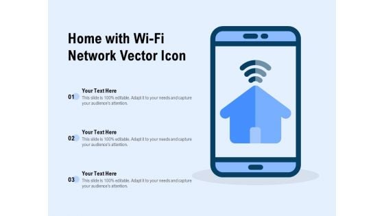 Home With Wi Fi Network Vector Icon Ppt Summary Slide PDF