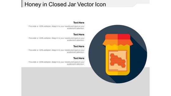 Honey In Closed Jar Vector Icon Ppt PowerPoint Presentation Gallery Slide Portrait PDF