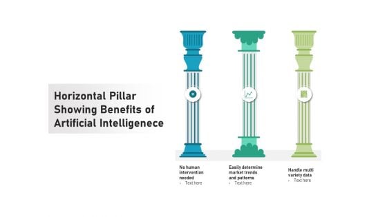 Horizontal Pillar Showing Benefits Of Artificial Intelligenece Ppt PowerPoint Presentation Inspiration Gallery PDF