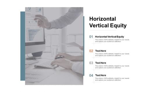 Horizontal Vertical Equity Ppt PowerPoint Presentation Summary Vector Cpb Horizontal Vertical Equity Ppt PowerPoint Presentation Summary Vector Cpb