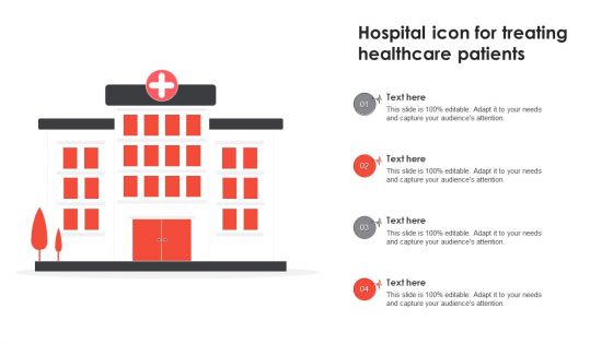 Hospital Icon For Treating Healthcare Patients Topics PDF