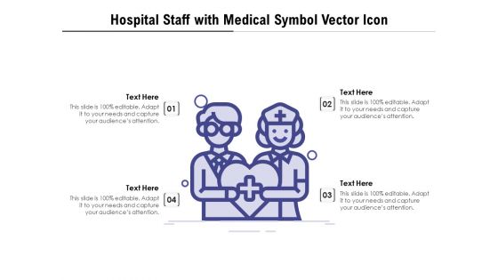 Hospital Staff With Medical Symbol Vector Icon Ppt PowerPoint Presentation Inspiration Format PDF