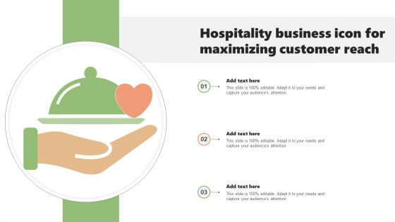 Hospitality Business Icon For Maximizing Customer Reach Guidelines PDF