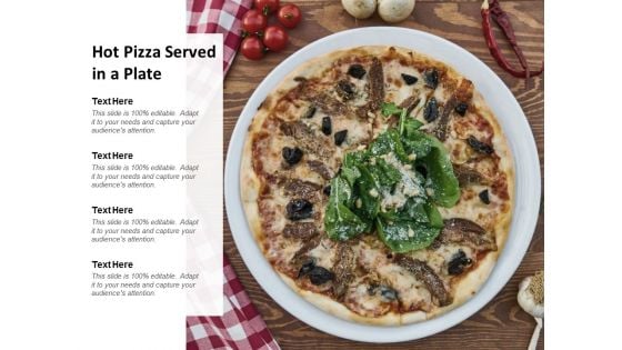 Hot Pizza Served In A Plate Ppt PowerPoint Presentation Inspiration Influencers
