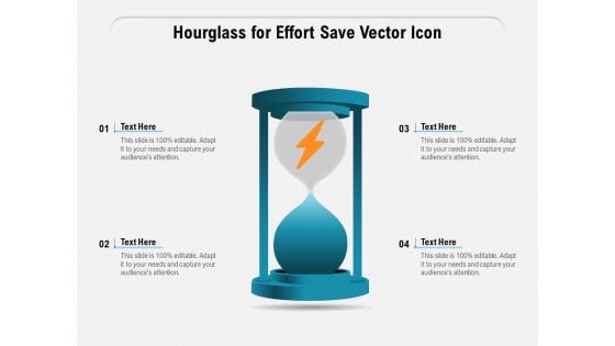 Hourglass For Effort Save Vector Icon Ppt PowerPoint Presentation File Model PDF