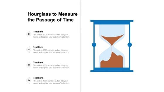 Hourglass To Measure The Passage Of Time Ppt PowerPoint Presentation Icon Model PDF