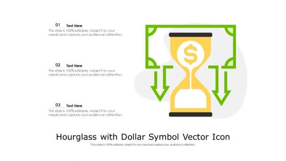 Hourglass With Dollar Symbol Vector Icon Ppt PowerPoint Presentation File Slide Portrait PDF