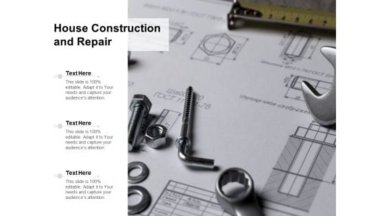 House Construction And Repair Ppt PowerPoint Presentation Infographics Elements