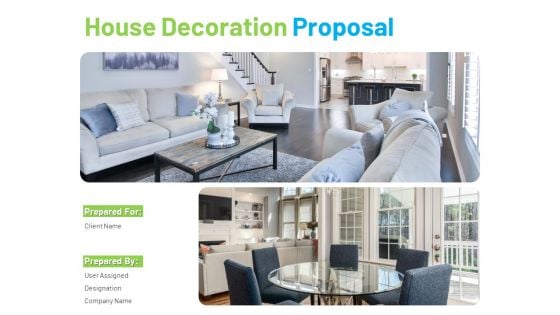House Decoration Proposal Ppt PowerPoint Presentation Complete Deck With Slides