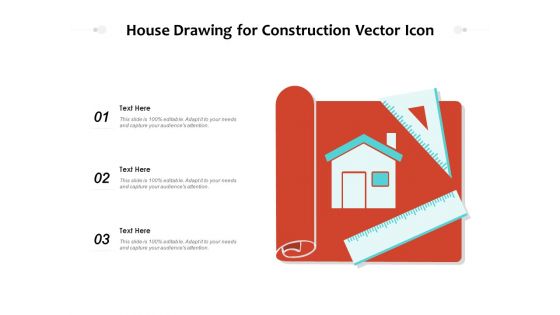 House Drawing For Construction Vector Icon Ppt PowerPoint Presentation Model Influencers PDF