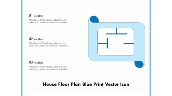 House Floor Plan Blue Print Vector Icon Ppt PowerPoint Presentation Gallery Rules PDF