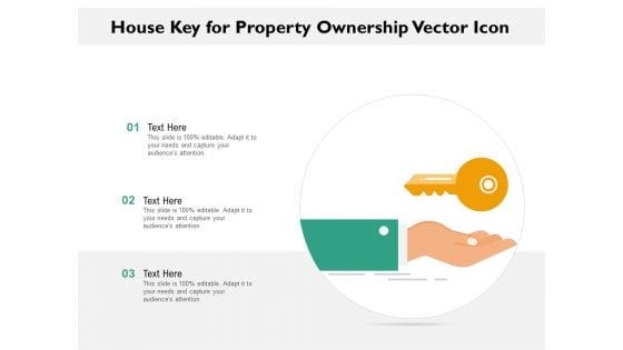 House Key For Property Ownership Vector Icon Ppt PowerPoint Presentation File Gridlines PDF