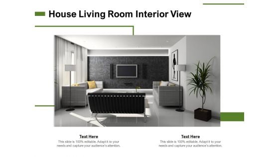 House Living Room Interior View Ppt PowerPoint Presentation Gallery Designs PDF