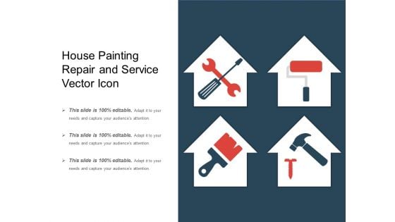 House Painting Repair And Service Vector Icon Ppt PowerPoint Presentation Styles Graphics Design PDF