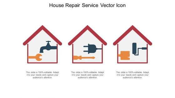 House Repair Service Vector Icon Ppt PowerPoint Presentation File Portfolio PDF