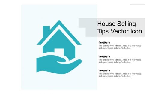 House Selling Tips Vector Icon Ppt PowerPoint Presentation Styles Slideshow