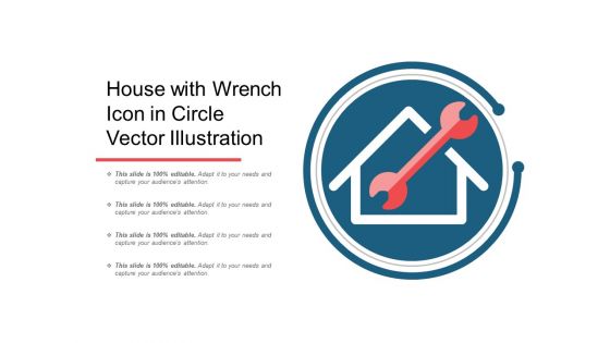 House With Wrench Icon In Circle Vector Illustration Ppt PowerPoint Presentation Infographic Template Background PDF