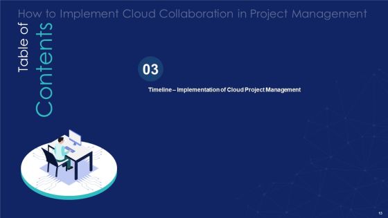 How To Implement Cloud Collaboration In Project Management Ppt PowerPoint Presentation Complete Deck With Slides Slide13