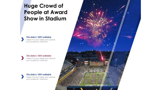 Huge Crowd Of People At Award Show In Stadium Ppt PowerPoint Presentation Gallery Topics PDF Huge Crowd Of People At Award Show In Stadium Ppt PowerPoint Presentation Gallery Topics PDF