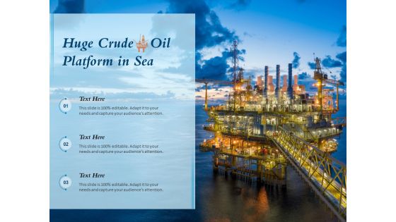 Huge Crude Oil Platform In Sea Ppt PowerPoint Presentation Model Microsoft