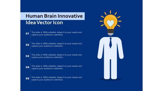 Human Brain Innovative Idea Vector Icon Ppt PowerPoint Presentation Ideas Example Introduction PDF