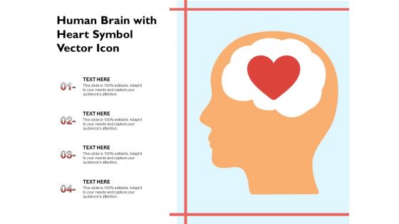 Human Brain With Heart Symbol Vector Icon Ppt PowerPoint Presentation Gallery Grid PDF