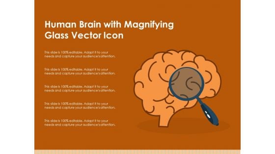 Human Brain With Magnifying Glass Vector Icon Ppt PowerPoint Presentation Summary Example PDF