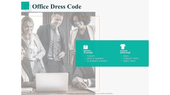 Human Capital Management Procedure Office Dress Code Ppt Slides Outline PDF