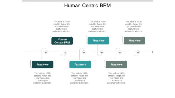 Human Centric Bpm Ppt Powerpoint Presentation Model Graphics Cpb