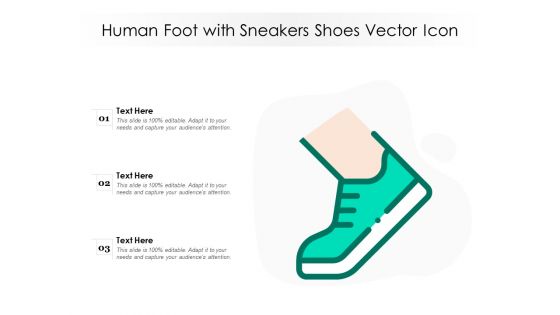 Human Foot With Sneakers Shoes Vector Icon Ppt PowerPoint Presentation Icon Topics PDF