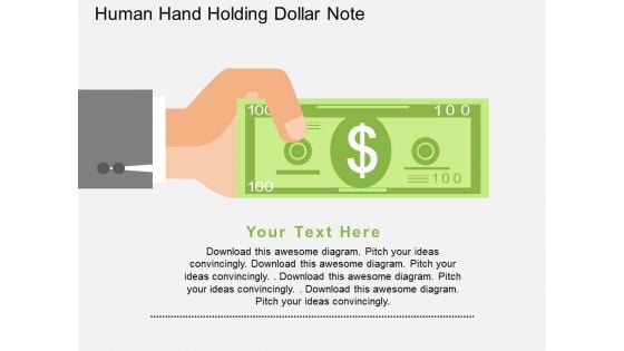 Human Hand Holding Dollar Note Powerpoint Templates