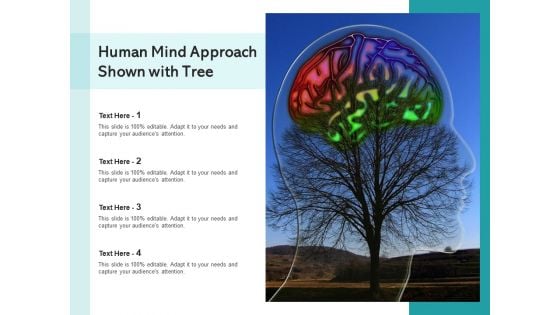 Human Mind Approach Shown With Tree Ppt PowerPoint Presentation Information PDF