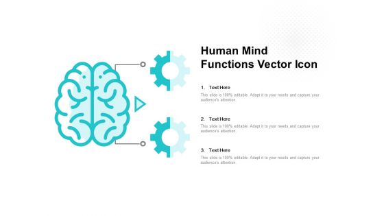 Human Mind Functions Vector Icon Ppt PowerPoint Presentation Layouts Smartart