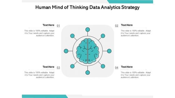 Human Mind Of Thinking Data Analytics Strategy Ppt PowerPoint Presentation Summary Graphics Download PDF Human Mind Of Thinking Data Analytics Strategy Ppt PowerPoint Presentation Summary Graphics Download PDF