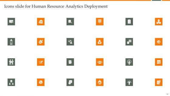 Human Resource Analytics Deployment Ppt PowerPoint Presentation Complete Deck With Slides