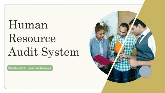 Human Resource Audit System Ppt PowerPoint Presentation Complete Deck With Slides