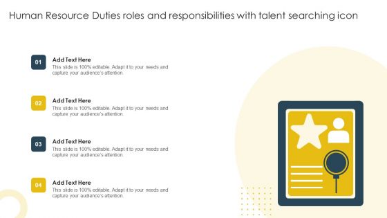 Human Resource Duties Roles And Responsibilities With Talent Searching Icon Elements PDF