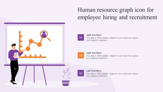 Human Resource Graph Icon For Employee Hiring And Recruitment Formats PDF