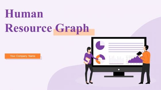 Human Resource Graph Ppt PowerPoint Presentation Complete With Slides