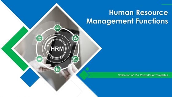 Human Resource Management Functions Ppt PowerPoint Presentation Complete Deck With Slides