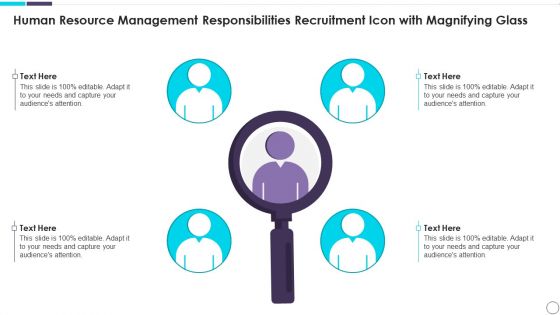 Human Resource Management Responsibilities Recruitment Icon With Magnifying Glass Portrait PDF