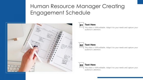 Human Resource Manager Creating Engagement Schedule Ppt PowerPoint Presentation File Backgrounds PDF