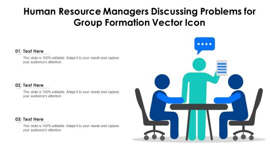 Human Resource Managers Discussing Problems For Group Formation Vector Icon Ppt PowerPoint Presentation File Graphic Images PDF