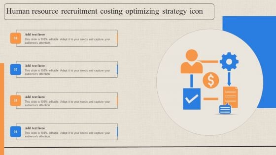 Human Resource Recruitment Costing Optimizing Strategy Icon Mockup PDF