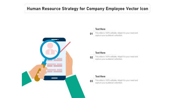 Human Resource Strategy For Company Employee Vector Icon Ppt PowerPoint Presentation Show Icons PDF