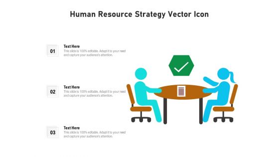 Human Resource Strategy Vector Icon Ppt PowerPoint Presentation Slides Designs Download PDF