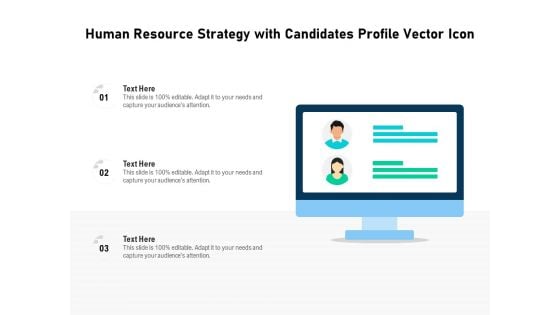 Human Resource Strategy With Candidates Profile Vector Icon Ppt PowerPoint Presentation Professional Mockup PDF