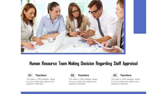 Human Resource Team Making Decision Regarding Staff Appraisal Ppt PowerPoint Presentation Professional Good PDF