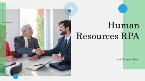 Human Resources RPA Ppt PowerPoint Presentation Complete Deck With Slides