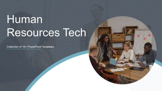 Human Resources Tech Ppt PowerPoint Presentation Complete Deck With Slides